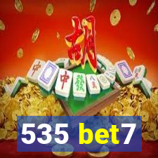 535 bet7